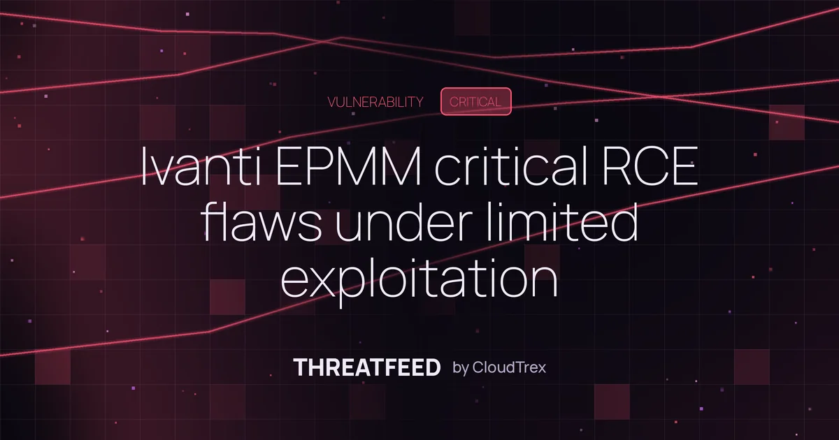 Ivanti EPMM critical RCE flaws under limited exploitation
