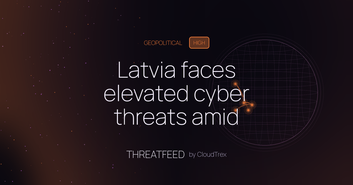 Latvia faces elevated cyber threats amid geopolitical tensions in Q4 2025