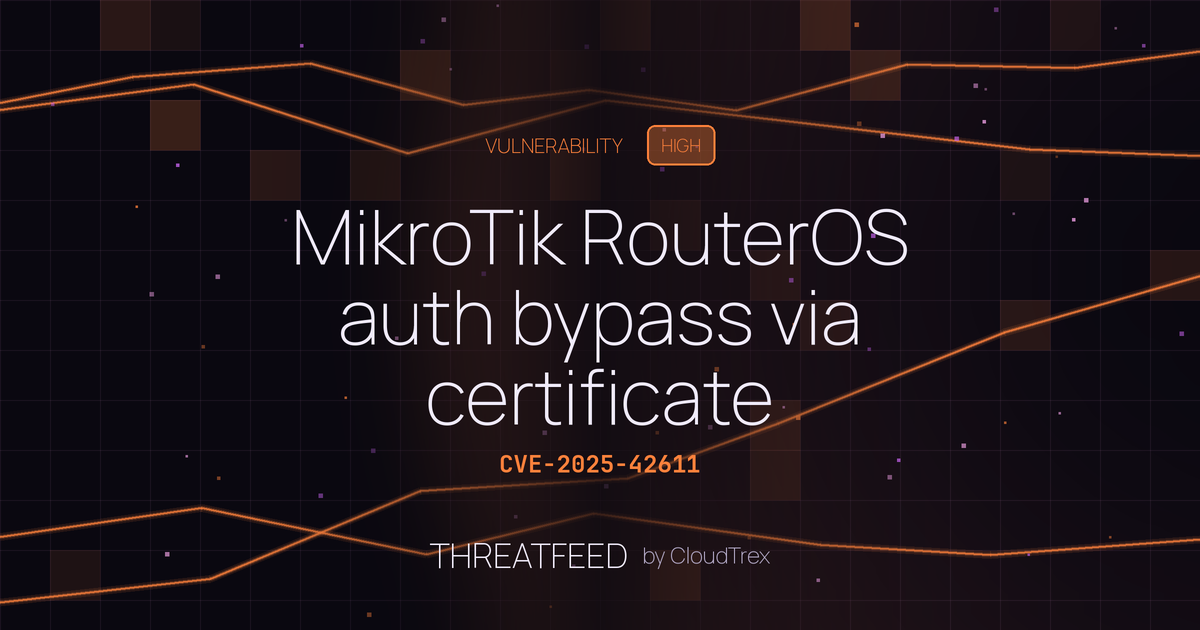 MikroTik RouterOS auth bypass via certificate validation flaw