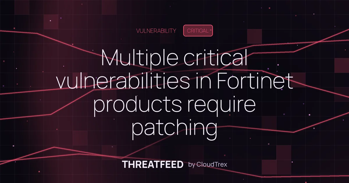 Multiple critical vulnerabilities in Fortinet products require patching