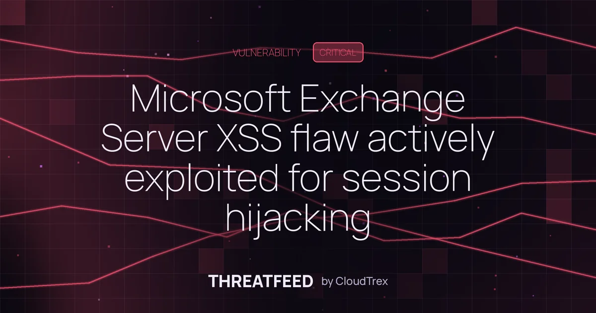 Microsoft Exchange Server XSS flaw actively exploited for session hijacking