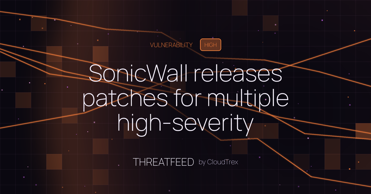 SonicWall releases patches for multiple high-severity vulnerabilities