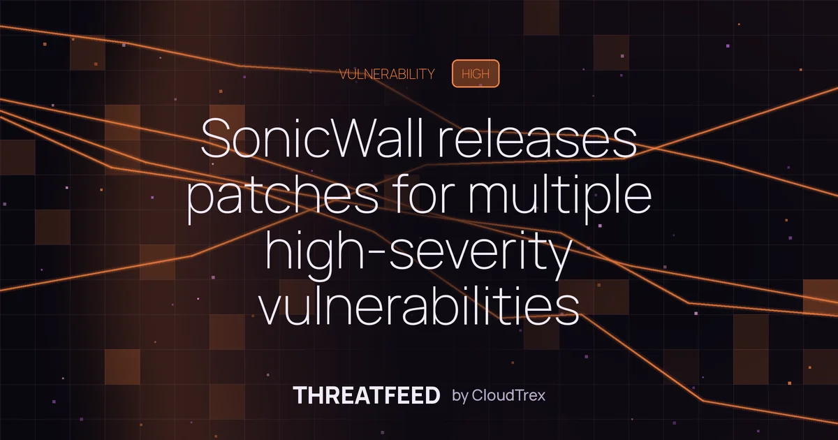 SonicWall releases patches for multiple high-severity vulnerabilities