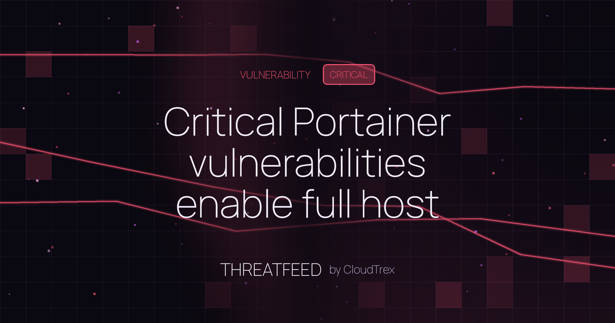 Critical Portainer vulnerabilities enable full host takeover