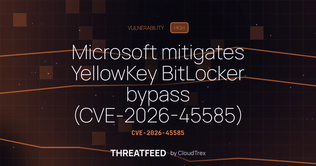 Microsoft mitigates YellowKey BitLocker bypass (CVE-2026-45585)