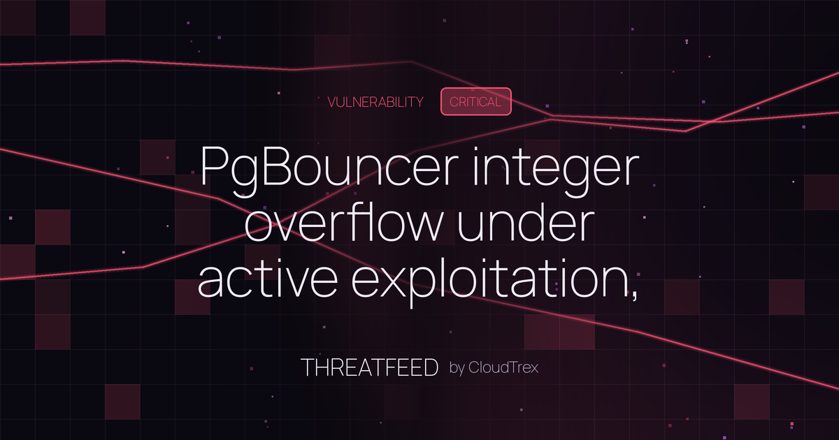 PgBouncer integer overflow under active exploitation, patch immediately