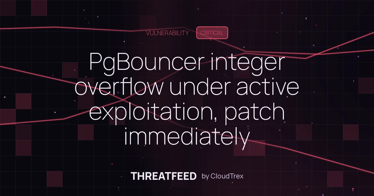 PgBouncer integer overflow under active exploitation, patch immediately