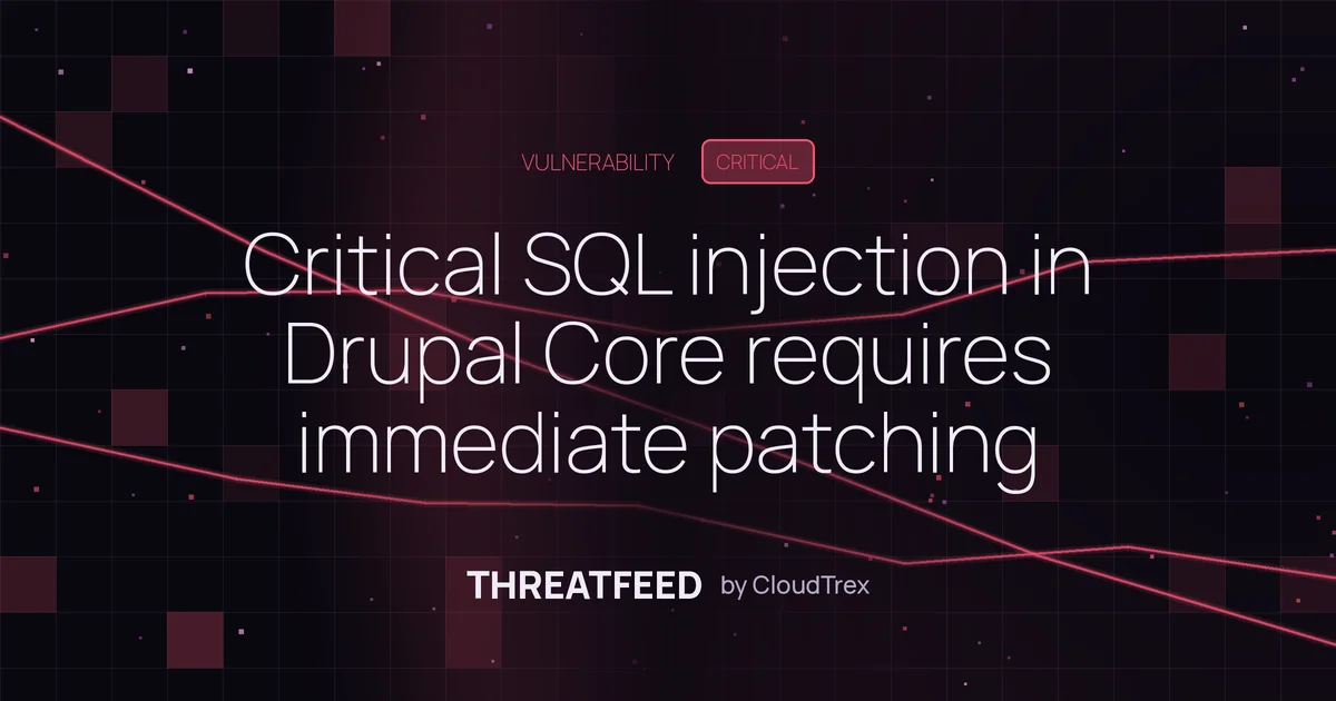 Critical SQL injection in Drupal Core requires immediate patching
