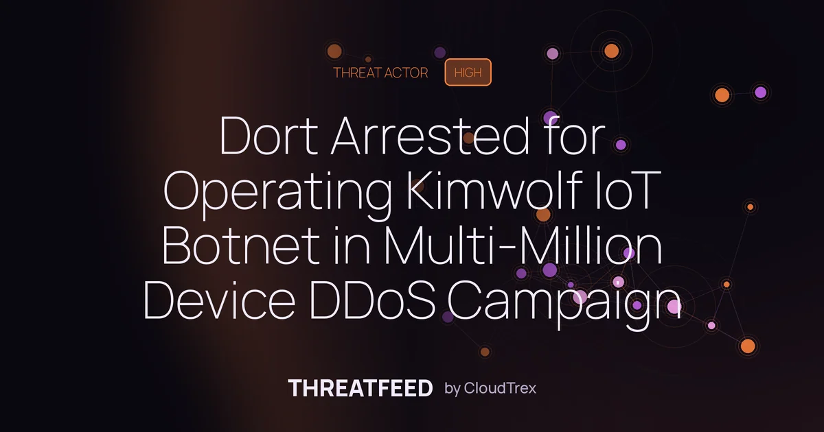 Dort Arrested for Operating Kimwolf IoT Botnet in Multi-Million Device DDoS Campaign