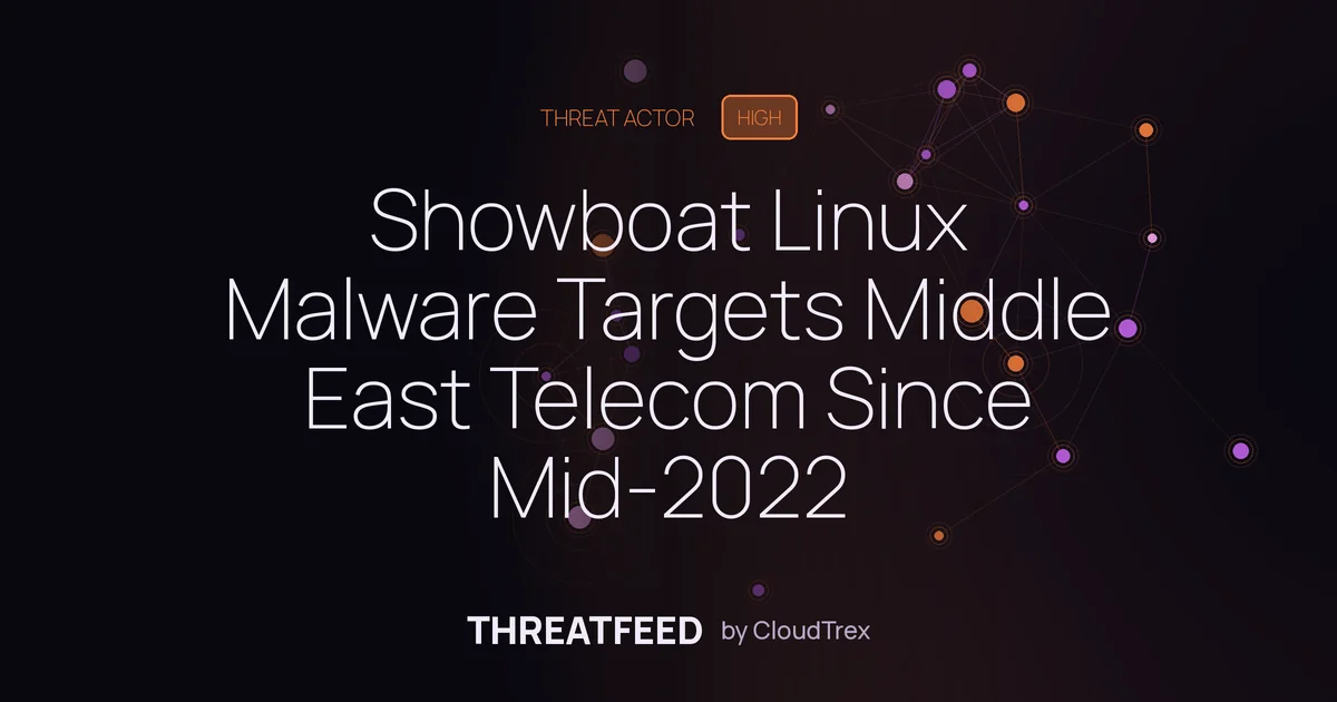 Showboat Linux Malware Targets Middle East Telecom Since Mid-2022