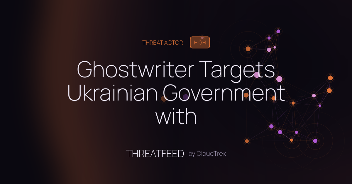 Ghostwriter Targets Ukrainian Government with Prometheus-Themed Phishing