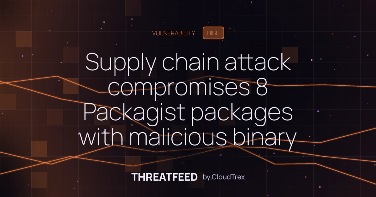Supply chain attack compromises 8 Packagist packages with malicious binary