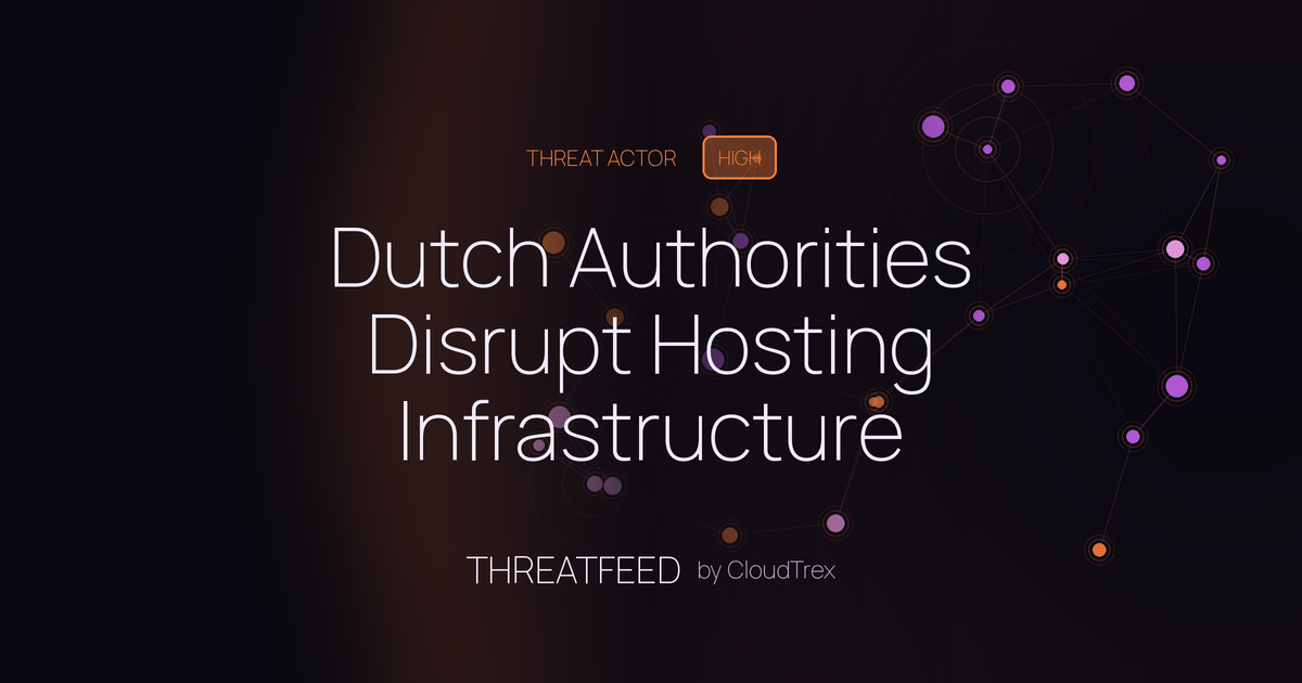Dutch Authorities Disrupt Hosting Infrastructure Linked to Russian Ops