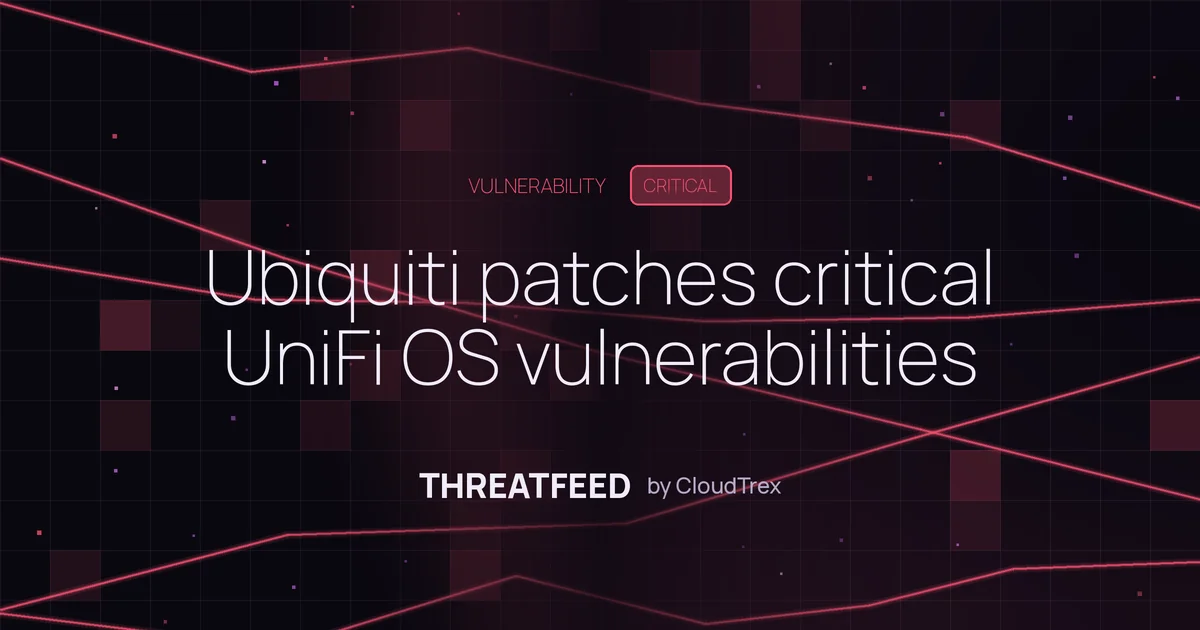 Ubiquiti patches critical UniFi OS vulnerabilities