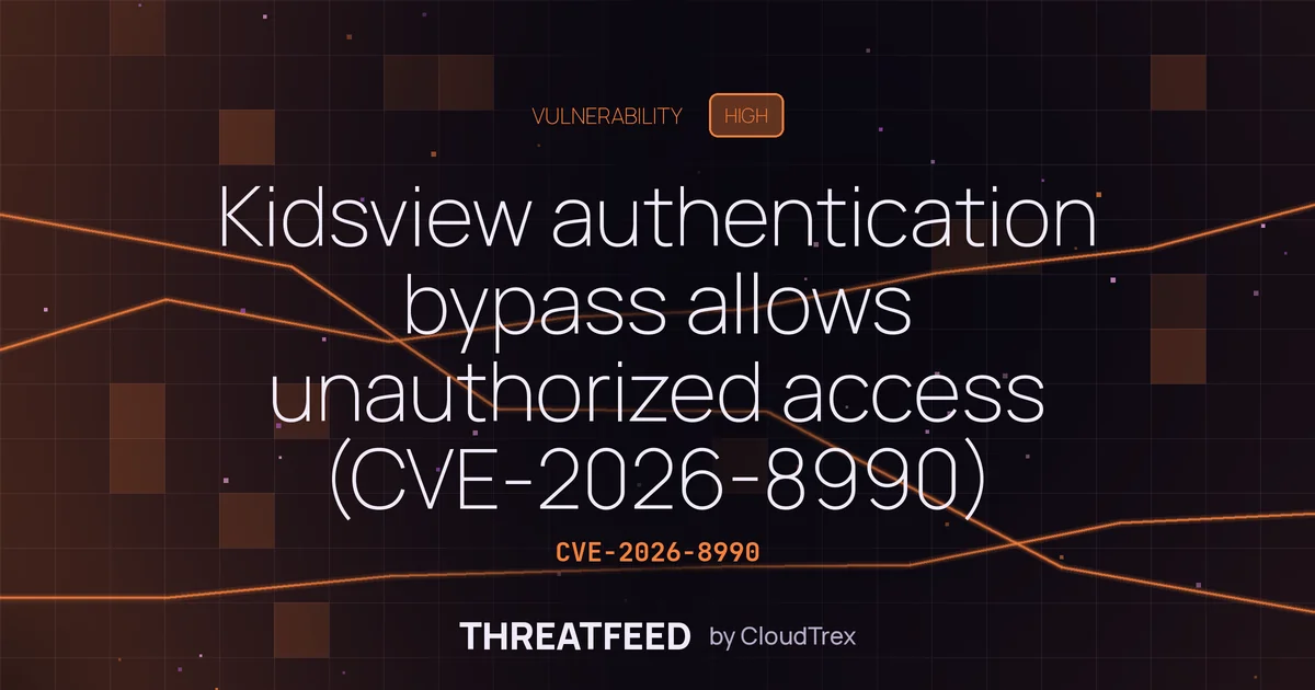 Kidsview authentication bypass allows unauthorized access (CVE-2026-8990)