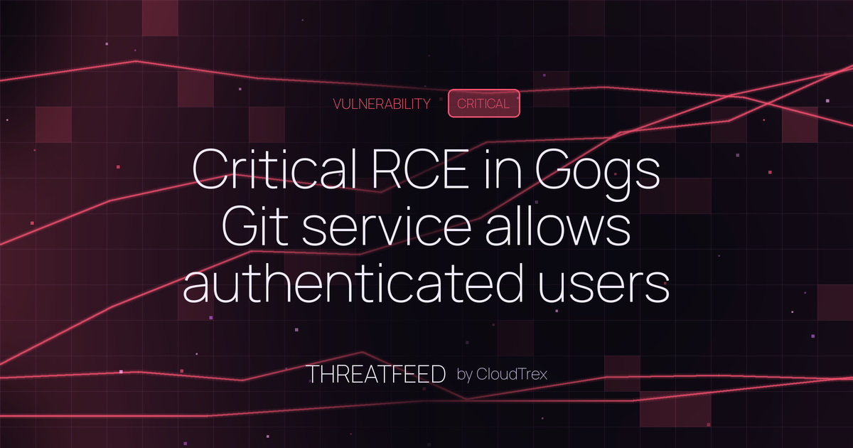 Critical RCE in Gogs Git service allows authenticated users to execute code