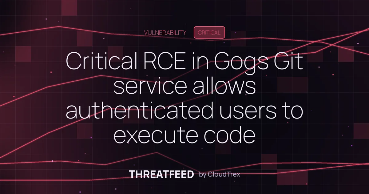 Critical RCE in Gogs Git service allows authenticated users to execute code