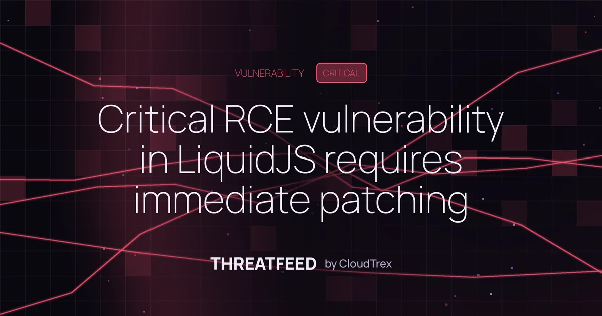 Critical RCE vulnerability in LiquidJS requires immediate patching