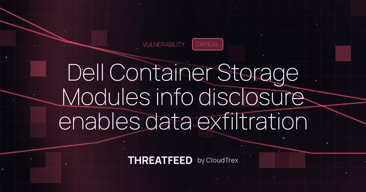 Dell Container Storage Modules info disclosure enables data exfiltration