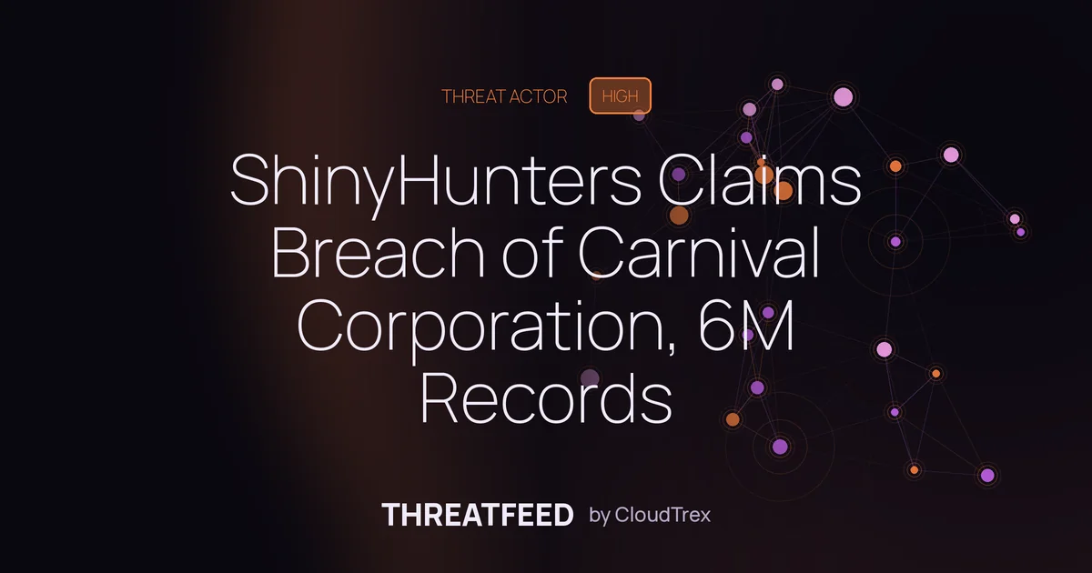 ShinyHunters Claims Breach of Carnival Corporation, 6M Records