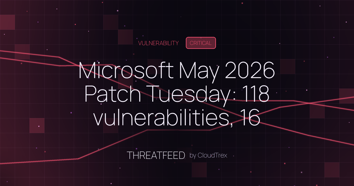 Microsoft May 2026 Patch Tuesday: 118 vulnerabilities, 16 critical