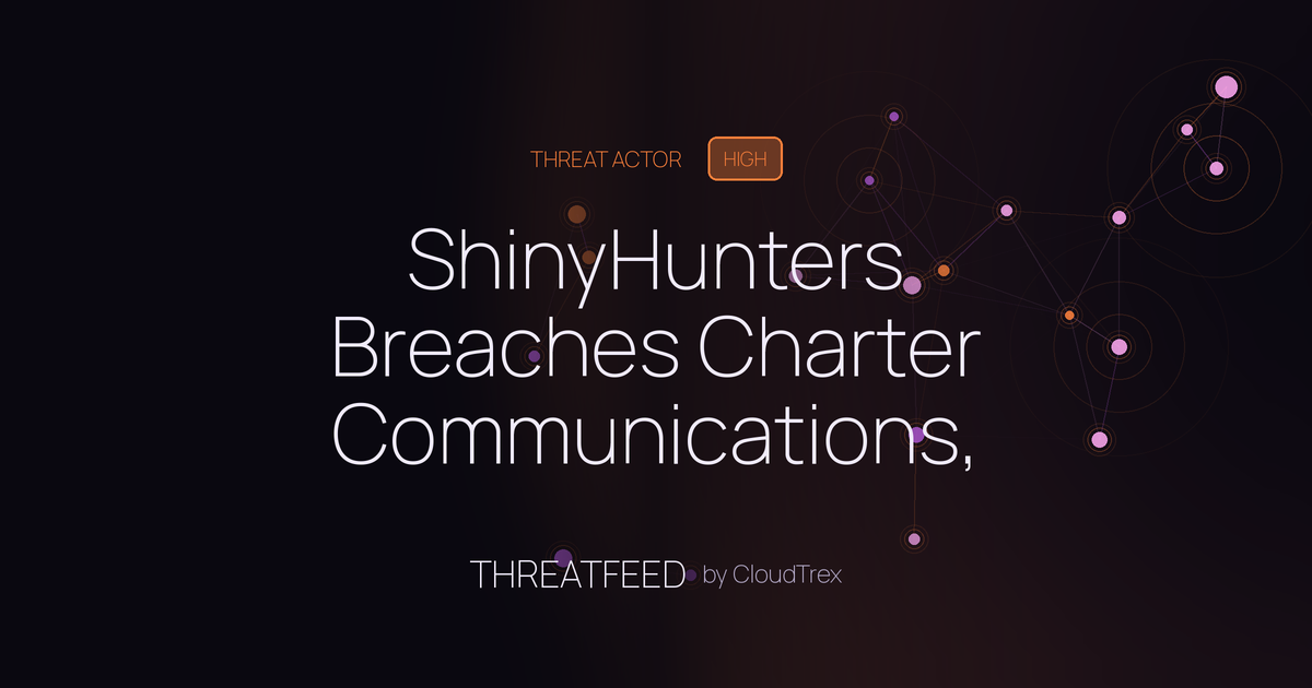ShinyHunters Breaches Charter Communications, Exfiltrates 4.9M Records