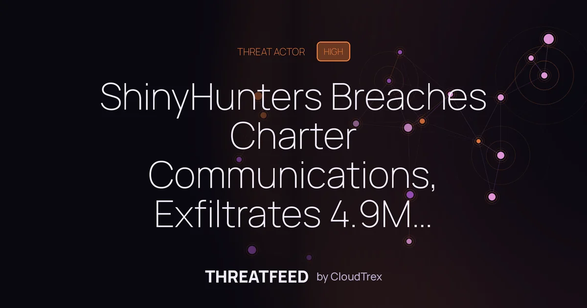 ShinyHunters Breaches Charter Communications, Exfiltrates 4.9M Records