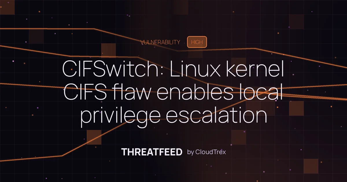 CIFSwitch: Linux kernel CIFS flaw enables local privilege escalation