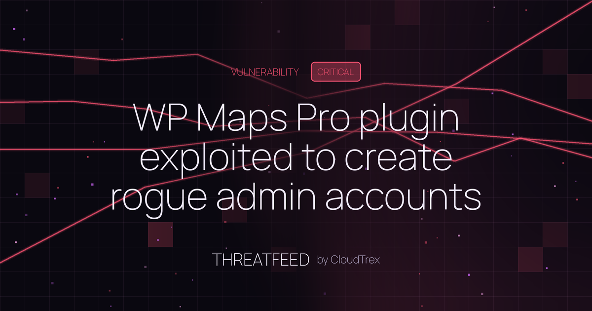 WP Maps Pro plugin exploited to create rogue admin accounts on WordPress