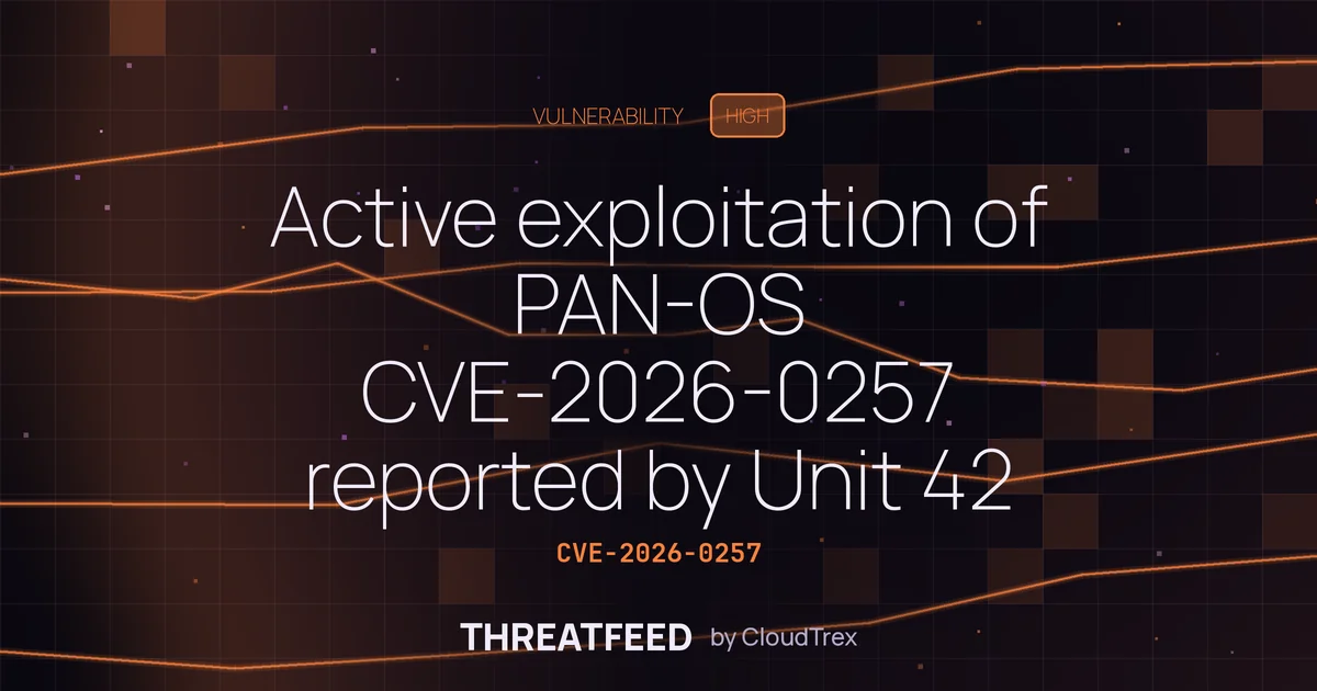 Active exploitation of PAN-OS CVE-2026-0257 reported by Unit 42