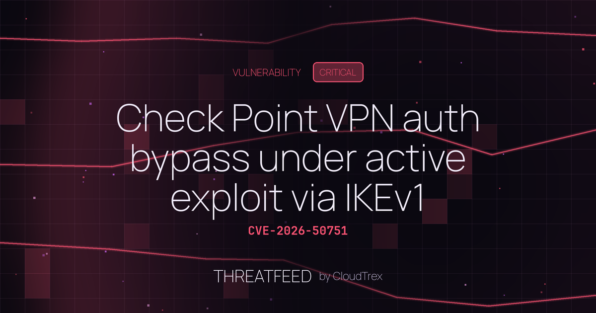 Check Point VPN auth bypass under active exploit via IKEv1 flaw