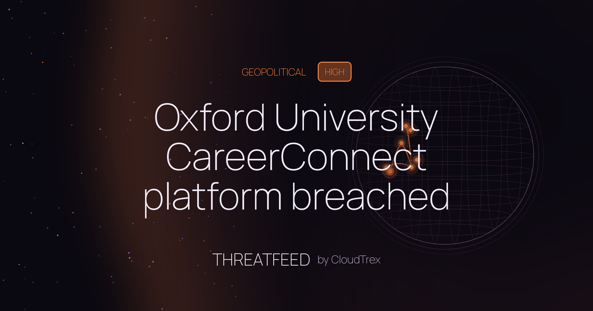 Oxford University CareerConnect platform breached via third-party provider