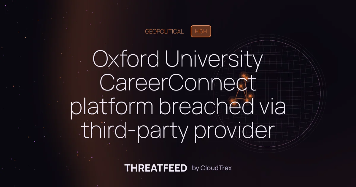 Oxford University CareerConnect platform breached via third-party provider