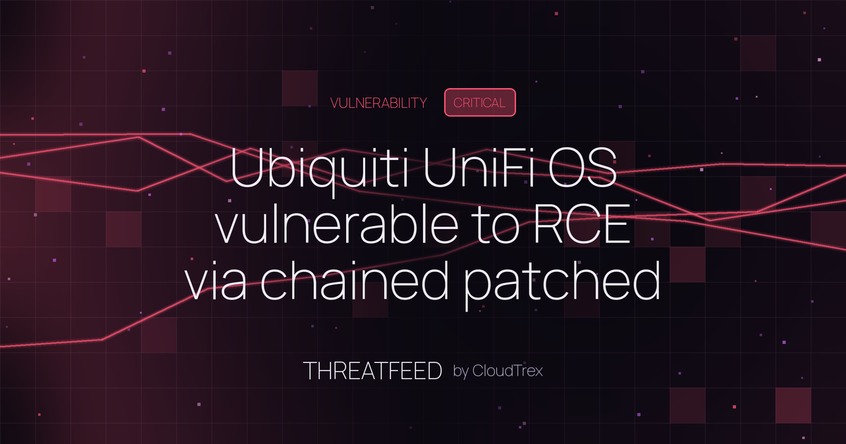 Ubiquiti UniFi OS vulnerable to RCE via chained patched vulnerabilities