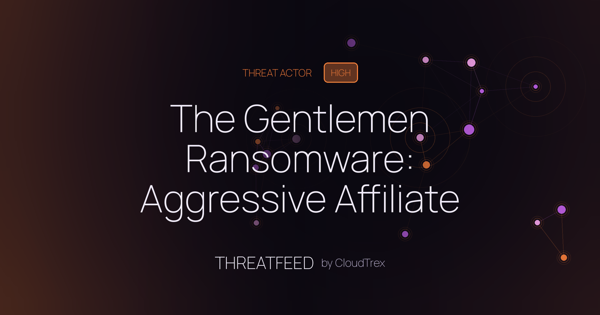 The Gentlemen Ransomware: Aggressive Affiliate Model Drives Rapid Growth