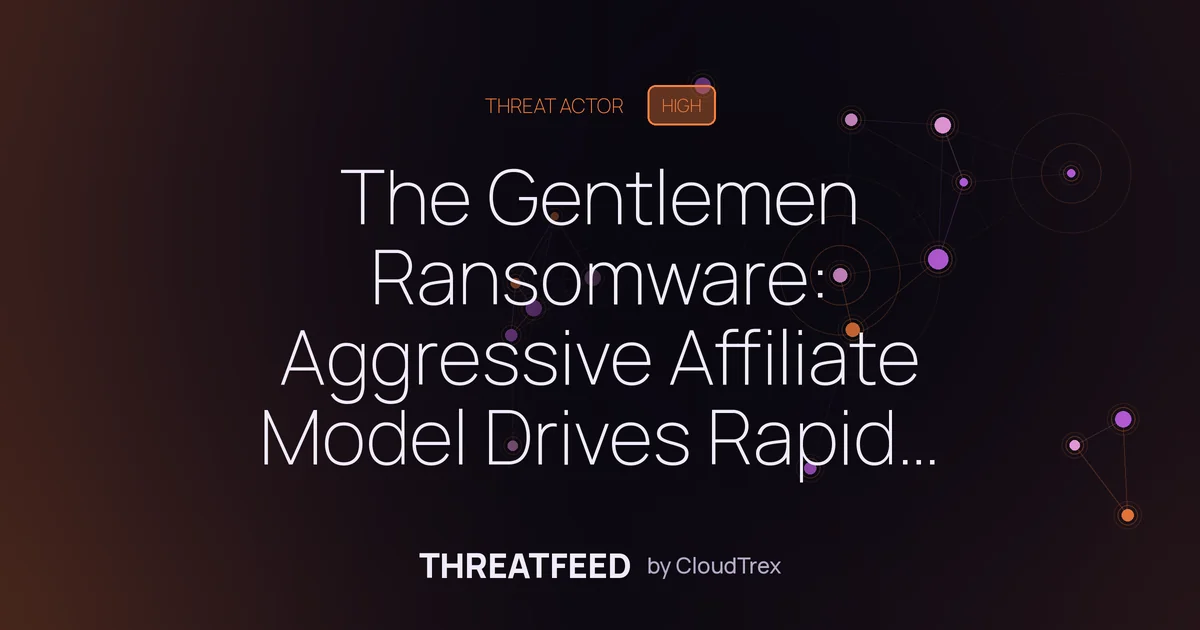 The Gentlemen Ransomware: Aggressive Affiliate Model Drives Rapid Growth