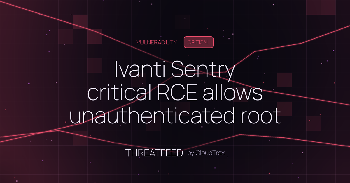 Ivanti Sentry critical RCE allows unauthenticated root code execution