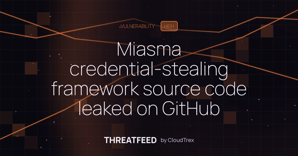 Miasma credential-stealing framework source code leaked on GitHub