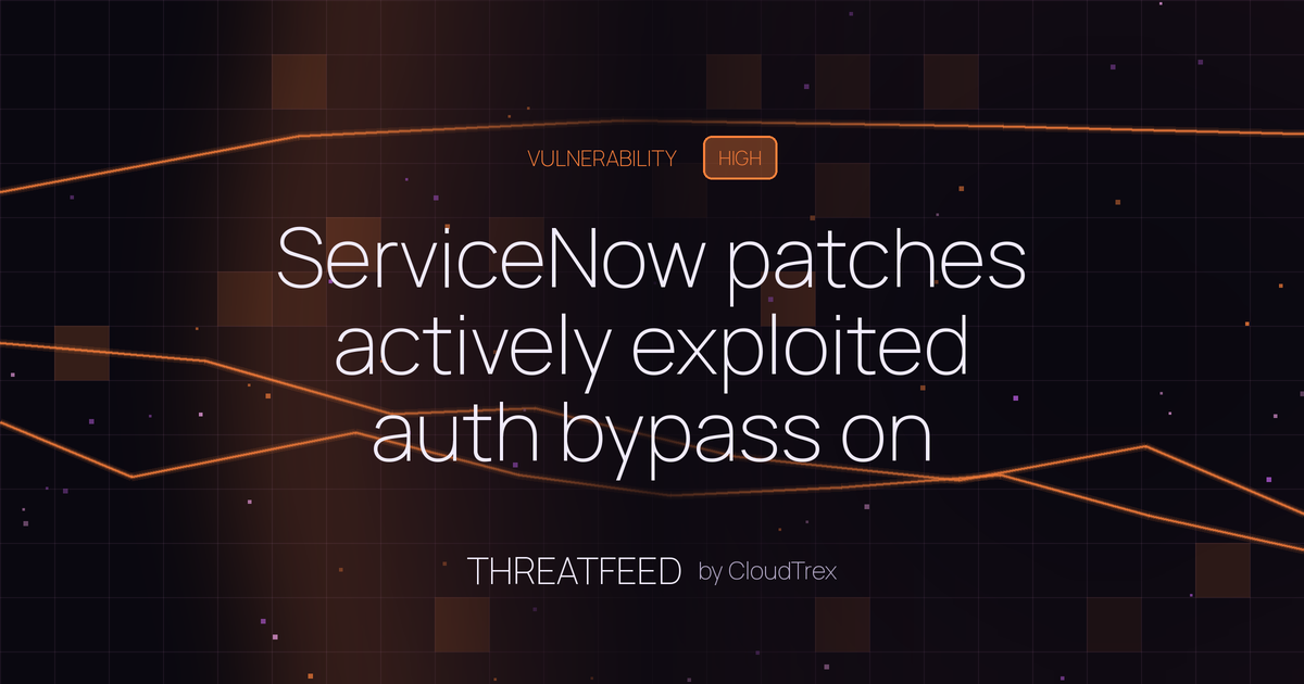 ServiceNow patches actively exploited auth bypass on hosted instances