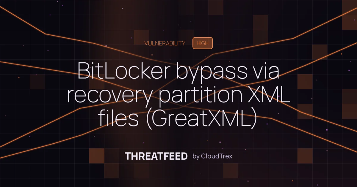 BitLocker bypass via recovery partition XML files (GreatXML)