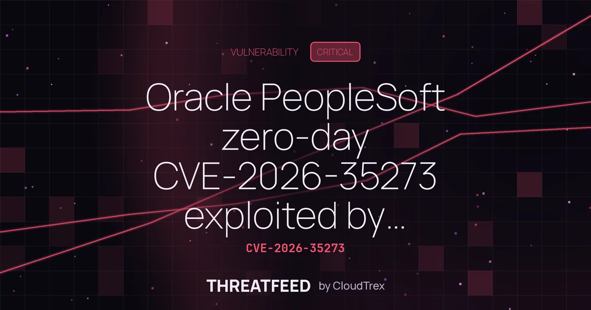 Oracle PeopleSoft zero-day CVE-2026-35273 exploited by ShinyHunters