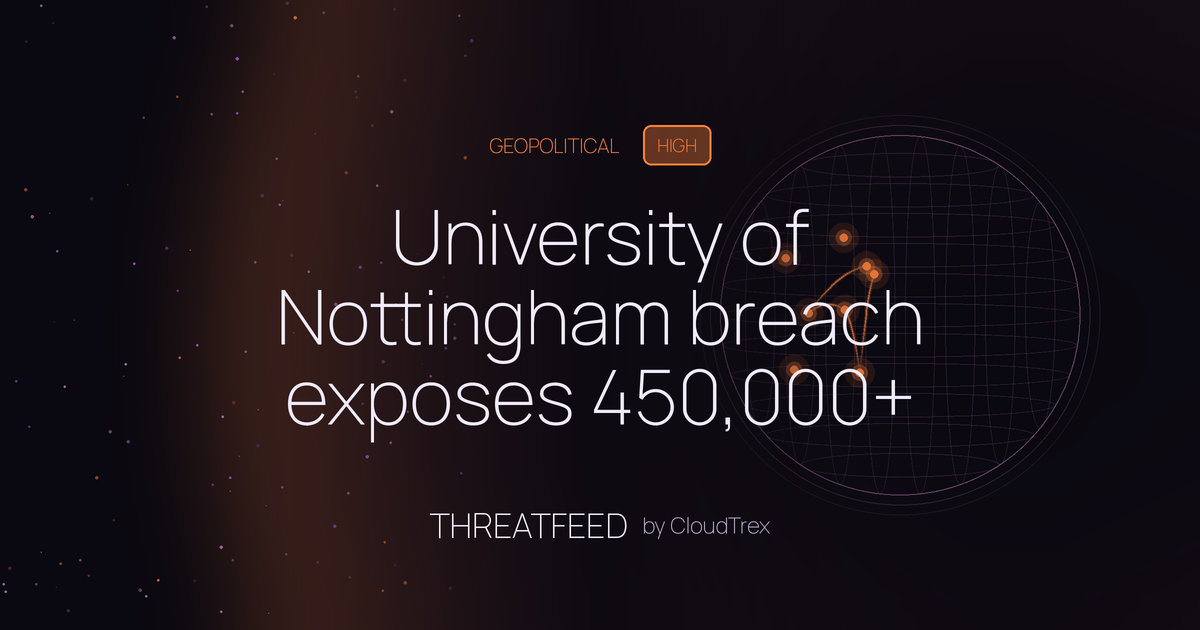 University of Nottingham breach exposes 450,000+ student records