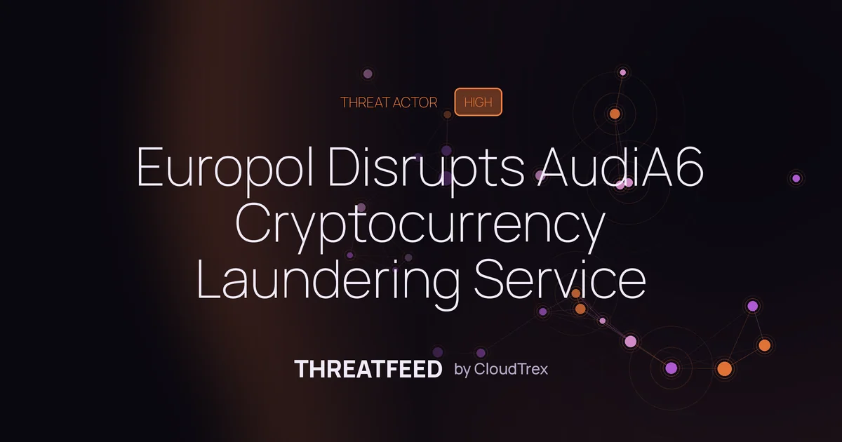 Europol Disrupts AudiA6 Cryptocurrency Laundering Service