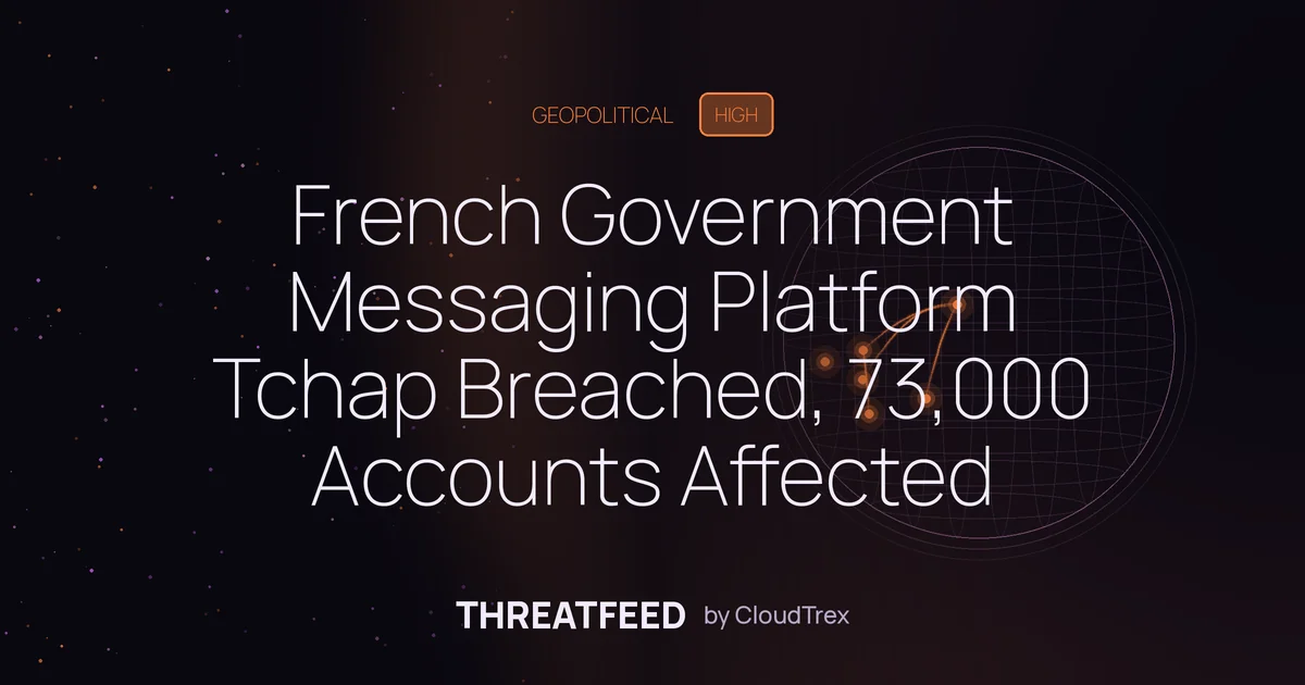 French Government Messaging Platform Tchap Breached, 73,000 Accounts Affected