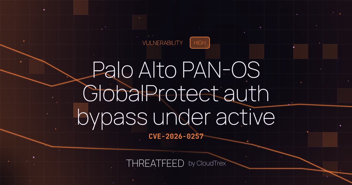Palo Alto PAN-OS GlobalProtect auth bypass under active exploitation