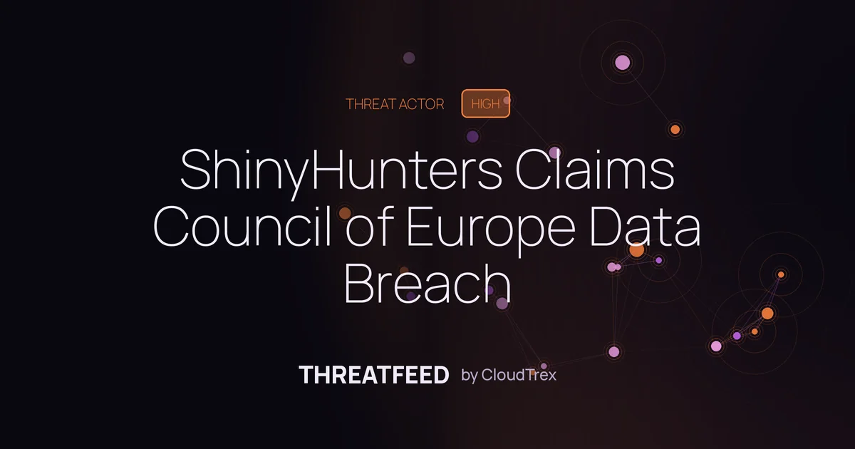 ShinyHunters Claims Council of Europe Data Breach