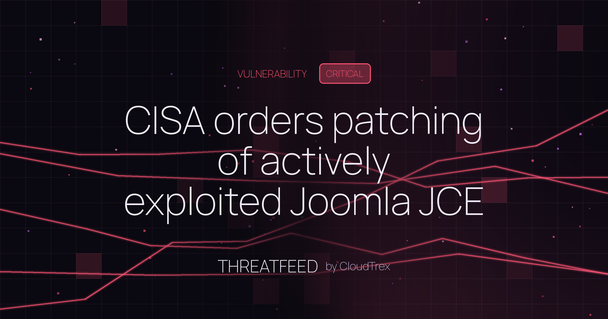 CISA orders patching of actively exploited Joomla JCE plugin flaw
