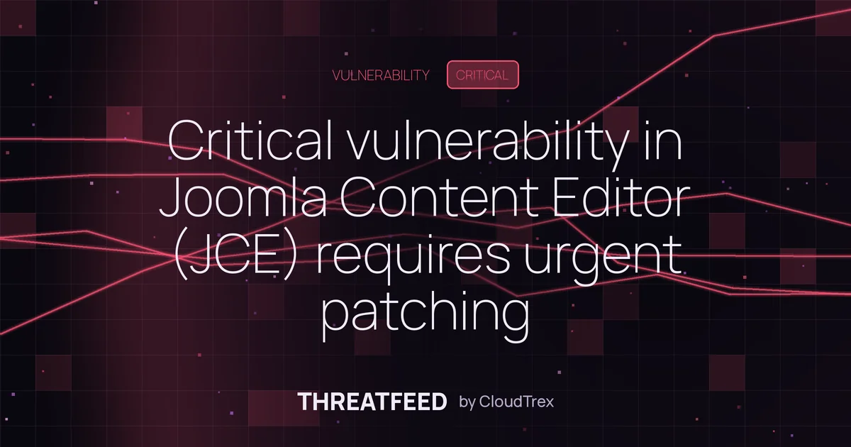 Critical vulnerability in Joomla Content Editor (JCE) requires urgent patching
