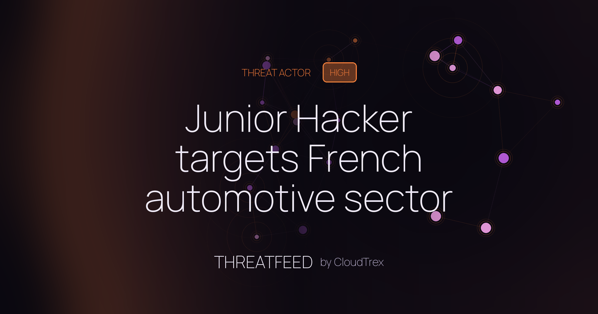 Junior Hacker targets French automotive sector with credential theft