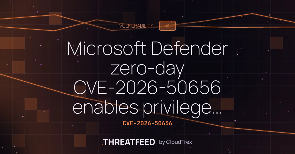 Microsoft Defender zero-day CVE-2026-50656 enables privilege escalation